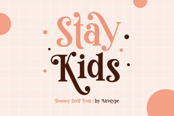 Discover the Charm of Stay Kids: A Playful Font for Creative Projects