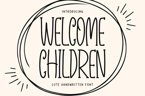 Discover the Charm of Welcome Children: A Cute and Friendly Handwritten Font for All Occasions