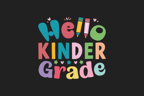Hello Kinder Grade T Shirt Design