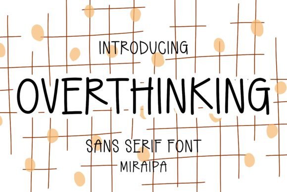Overthinking: A Friendly Font for Creative Projects